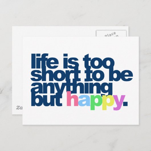 Het leven is te kort om alles behalve gelukkig te  briefkaart (Voorkant / Achterkant)