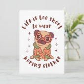 Het leven is te kort om kleren te draag kaart (Staand voorkant)