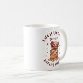 Het leven is te kort om kleren te draag koffiemok (Voorkant rechts)