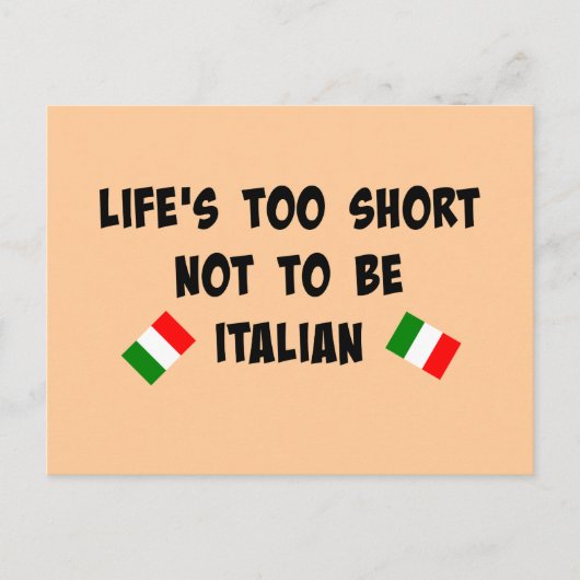 Het leven is te kort om niet Italiaans te zijn Briefkaart (Voorkant)