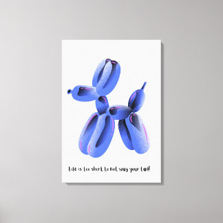 Het leven is te kort om niet met je staart te zwaa canvas afdruk