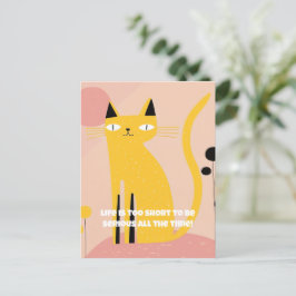 "Het leven is te kort om serieus te zijn" Verjaard Briefkaart