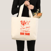 Het leven is te kort om slechte lucht te hebben grote tote bag (Voorkant (product))