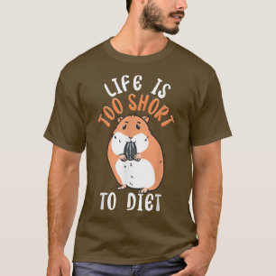 Het leven is te kort om te eten. t-shirt