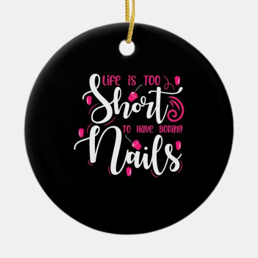 Het leven is te kort om te kunnen beschikken over  keramisch ornament (Voorkant)