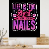 Het leven is te kort om te kunnen beschikken over  poster (Keuken)