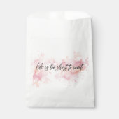 Het leven is te kort om te wachten bedankzakje (Voorkant)