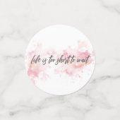 Het leven is te kort om te wachten confetti (Kleine voorkant)