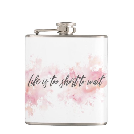 Het leven is te kort om te wachten heupfles (Voorkant)