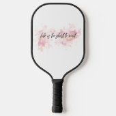 Het leven is te kort om te wachten pickleball paddle (Achterkant)