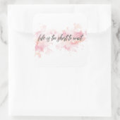 Het leven is te kort om te wachten vierkante sticker (Tas)