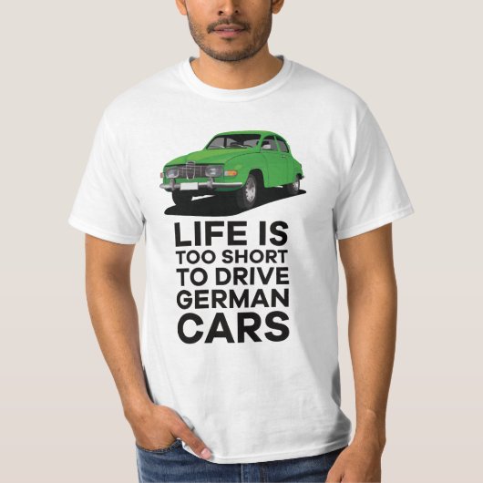 Het leven is te kort - Saab 96 - DIY T-shirt (Voorkant)