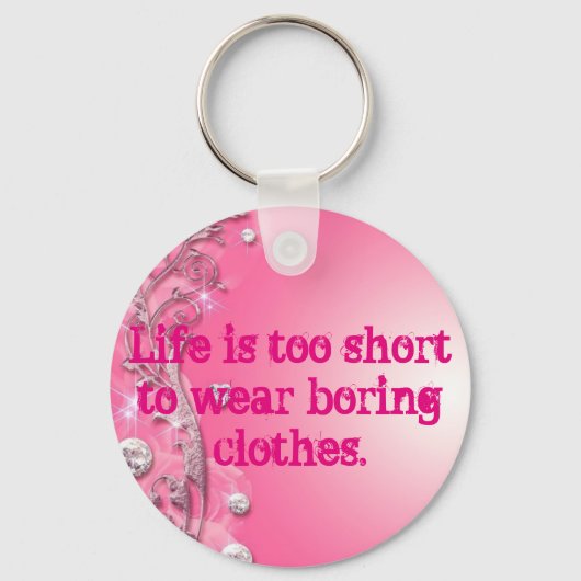 Het leven is te kort sleutelhanger (Voorkant)