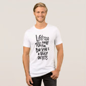 Het leven is te kort Tri-Blend shirt (Voorkant volledig)