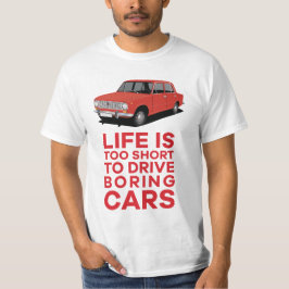 Het leven is te kort - VAZ-2101 Lada 1200, 16 kleu T-shirt