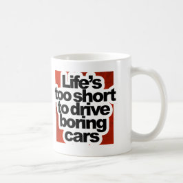 Het leven is te kort voor drive baken koffiemok