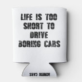 Het leven is te kort voor het besturen van tapijte blikjeskoeler (Achterkant)