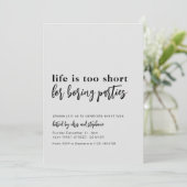 Het leven is te kort voor saaie feestjes kaart (Staand voorkant)