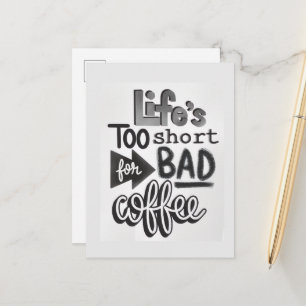 Het Leven Is Te Kort Voor Slechte Koffie Briefkaart