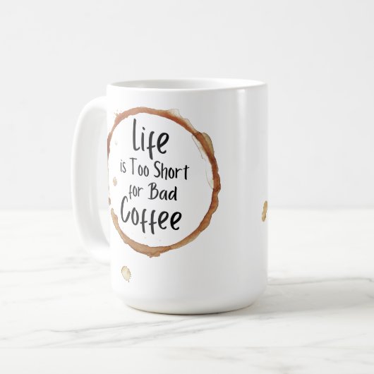 Het leven is te Korte Mok 15 oz (Voorkant links)