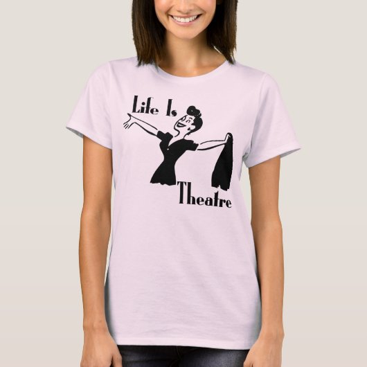 Het leven is theater t-shirt (Voorkant)