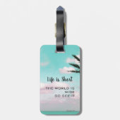 Het leven is Tropisch korte Inspirerend reis Bagagelabel (Achterkant verticaal)