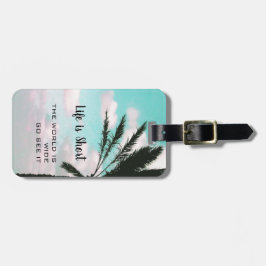 Het leven is Tropisch korte Inspirerend reis Bagagelabel