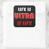 Het leven is ultra, het leven is ultra vierkante sticker (Tas)