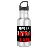 Het leven is ultra, het leven is ultra waterfles  (Voorkant)