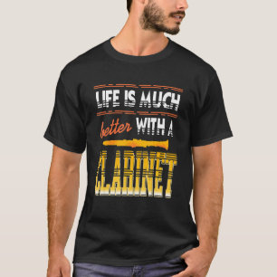 Het leven is veel beter met een Clarinet Retro Cla T-shirt