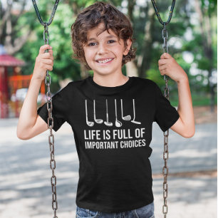 Het leven is vol belangrijke keuzen met een Golfke T-shirt