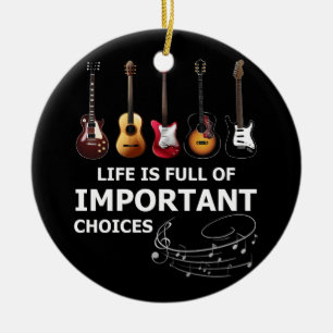 Het leven is vol belangrijke keuzes Guitar Keramisch Ornament