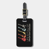 Het leven is vol belangrijke keuzes Guitar Lover Bagagelabel (Voorkant verticaal)