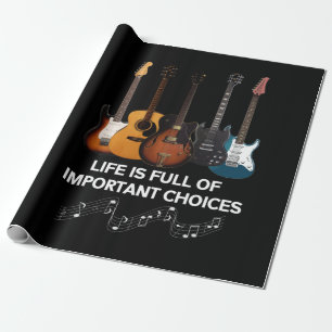 Het leven is vol belangrijke keuzes Guitar Lover Cadeaupapier