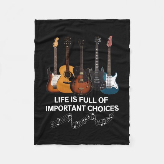 Het leven is vol belangrijke keuzes Guitar Lover Fleece Deken (Voorkant)