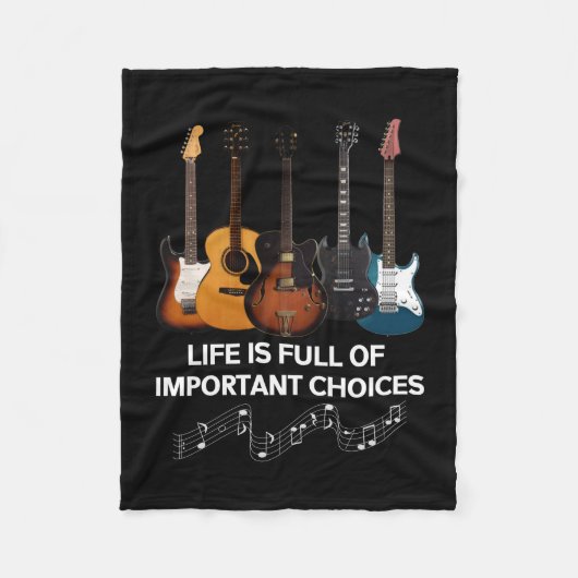 Het leven is vol belangrijke keuzes Guitar Lover Fleece Deken (Voorkant)