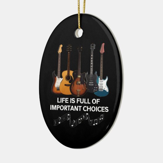 Het leven is vol belangrijke keuzes Guitar Lover Keramisch Ornament (Links)
