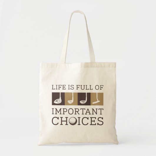 Het leven is vol belangrijke keuzes tote bag (Voorkant)