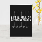 Het leven is vol met belangrijke keuzes Golfing Gi Kaart (Gele Bloem)