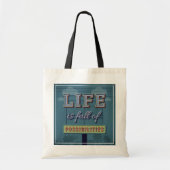 Het leven is vol mogelijkheden tote bag (Voorkant)