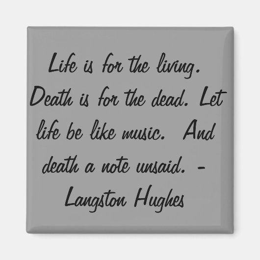 Het leven is voor de levenden... magneet (Voorkant)