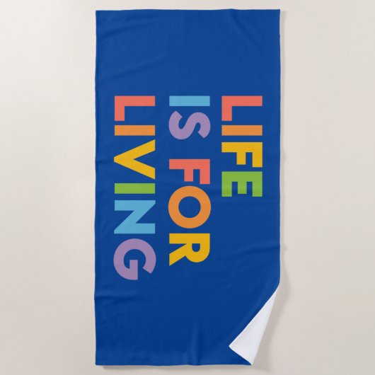 Het leven is voor het leven strandlaken (Voorkant)