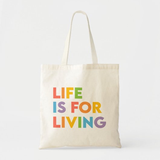 Het leven is voor het leven tote bag (Voorkant)