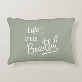 Het leven is waanzinnig mooie citaattekst decoratief kussen