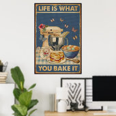 Het leven is wat je bakt poster (Thuiskantoor)