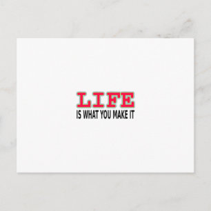 Het leven is wat je maakt briefkaart