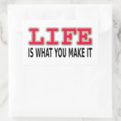 Het leven is wat je maakt rechthoekige sticker (Tas)