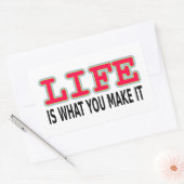 Het leven is wat je maakt rechthoekige sticker (Envelop)