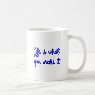 Het leven is wat je maakt tot Typografie Koffiemok