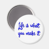 Het leven is wat je maakt tot Typografie Magneet (Voorkant / Achterkant)